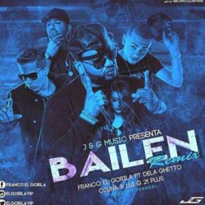 Bailen (Remix) - Franco "El Gorila" (Ft. De La Ghetto, Luigi 21 Plus & Ozuna)