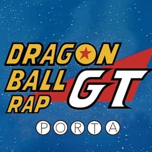 Dragon Ball GT Rap - Porta