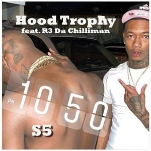 Hood Trophy - Stoneda5th (Ft. R3 Da Chilliman)