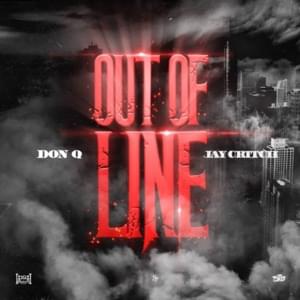 Out Of Line - Don Q (Ft. Jay Critch)