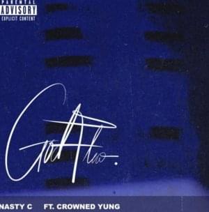 God Flow - Nasty C (Ft. ​crownedYung)