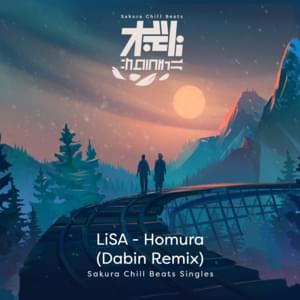 炎 (Homura) (Dabin Remix) - SACRA BEATS Singles - LiSA (JPN)