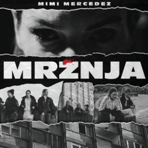 Mržnja - Mimi Mercedez