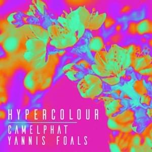 Hypercolour - CamelPhat & Foals