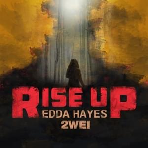 Rise Up - 2WEI & Edda Hayes