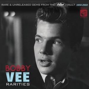 Don’t Ever Take Her For Granted - Bobby Vee