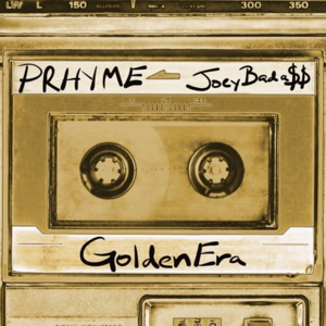 Golden Era - PRhyme (Ft. Joey Bada$$)