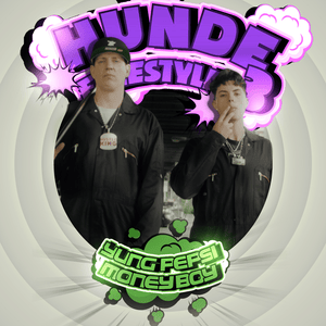 Hunde Freestyle 3 - YungPepsi & Money Boy