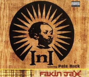 Fakin’ Jax (Bop Ya Head Remix) - InI (Rap) (Ft. Meccalicious & Pete Rock)