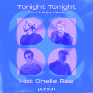 Tonight Tonight (Foínix & Rolipso Remix) - Hot Chelle Rae