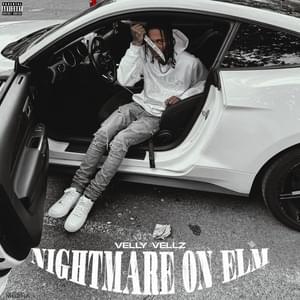 Nightmare on Elm - Velly Vellz