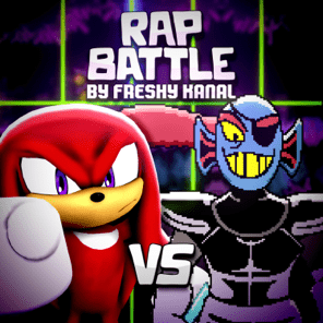 Knuckles vs. Undyne - Freshy Kanal (Ft. Cami-Cat & True Evil Villian)