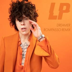 Dreamer (Rompasso Remix) - LP