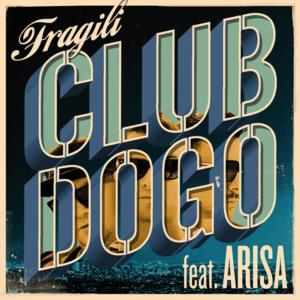 Fragili - Club Dogo (Ft. Arisa)