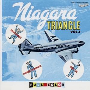 ナイアガラ音頭 (Niagara Ondo) - ナイアガラ・トライアングル (NIAGARA TRIANGLE)