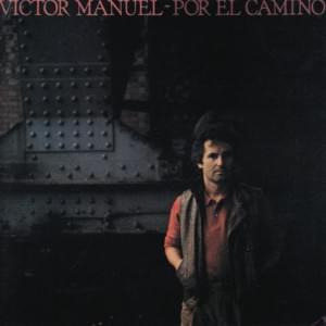 Por el camino de Mieres - Víctor Manuel