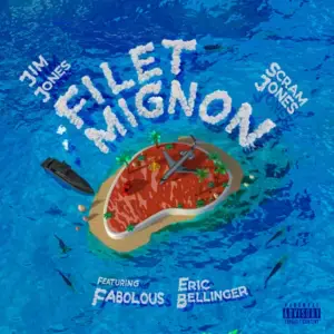 Filet Mignon - Jim Jones & Scram Jones (Ft. Eric Bellinger & Fabolous)