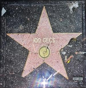 Hollywood Baby - 100 gecs