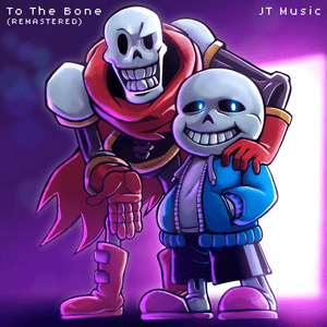 To The Bone (Remastered) - JT Music