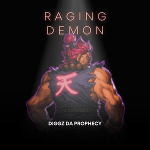 Raging Demon - Diggz Da Prophecy