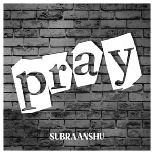 Pray (Sam Smith Cover) - SUBRAANSHU