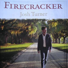 Firecracker - Josh Turner