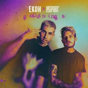 GOOD THINGS - Ekoh & Lø Spirit