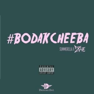 BODAKCHEEBA - Summerella x Zae France (Ft. Summerella & Zae France)