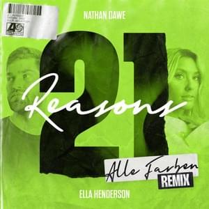 21 Reasons (Alle Farben Remix) - Nathan Dawe (Ft. Ella Henderson)