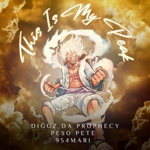 This Is My Peak (Gear 5 Luffy Rap) - Diggz Da Prophecy (Ft. 954mari & PE$O PETE)