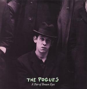 A Pair of Brown Eyes - The Pogues