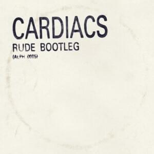 The Icing On The World [Rude Bootleg] - Cardiacs