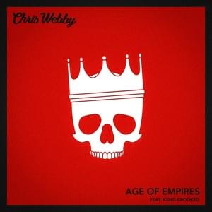 Age of Empires - Chris Webby (Ft. KXNG Crooked)