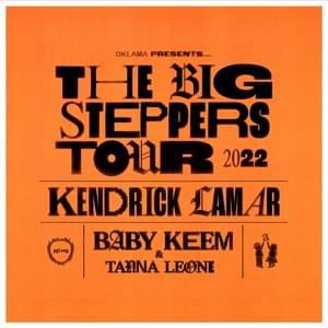 The Big Steppers Tour (Setlist) - Kendrick Lamar