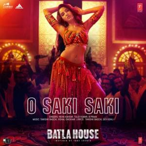 O Saki Saki (From ”Batla House”) - Neha Kakkar, Tulsi Kumar & B Praak