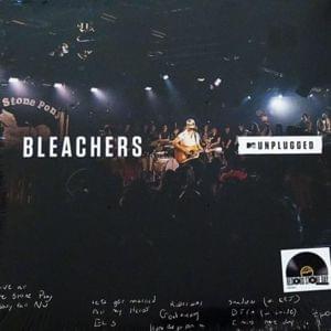 Nothing Is U (MTV Unplugged) - Bleachers