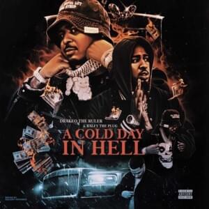 Cold Day In Hell - Drakeo the Ruler & Ralfy the Plug