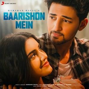 Baarishon Mein - Darshan Raval (Ft. Malvika Sharma)