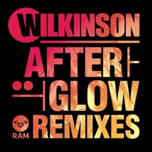 Afterglow (DEVolution Remix) - Wilkinson