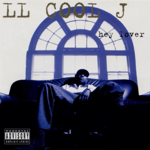 Hey Lover - LL COOL J (Ft. Boyz II Men)