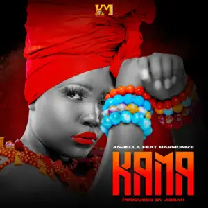 Kama - Anjella (Ft. Harmonize)