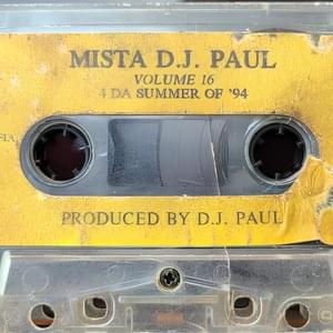 Intro (4 Da Summer Of ’94) - DJ Paul