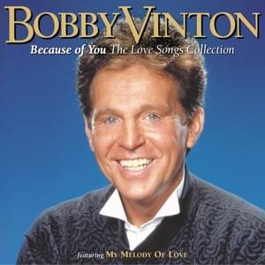 My Melody of Love - Bobby Vinton