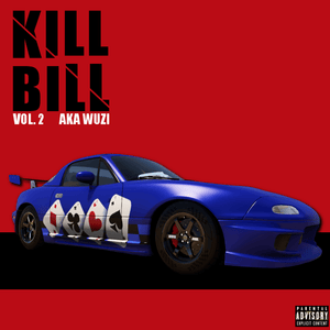 Kill Bill II - ​aka Wuzi