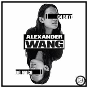 Alexander Wang - G4 Boyz (Ft. OG Maco)