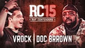 Doc Brrown vs Vrock - Rap Contenders (Ft. Doc Brrown & VRock)