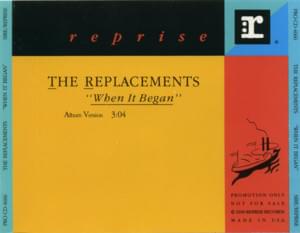 When It Began - The Replacements