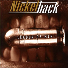 Leader of Men - Nickelback