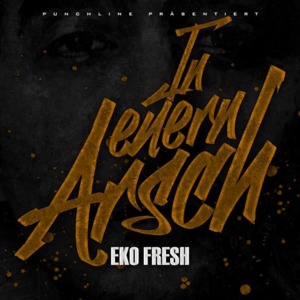 Bars in euren Arsch - Eko Fresh