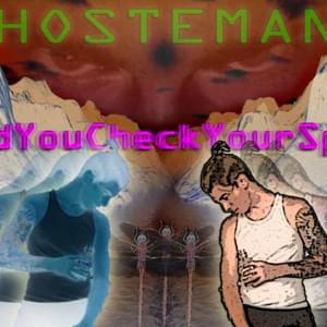 Did.You.Check.Your.Spam - Ghostemane